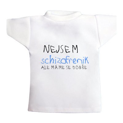 Tričko na láhev Nejsem schizofrenik – Hledejceny.cz