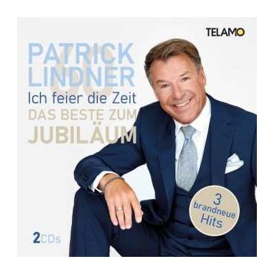 Patrick Lindner - Ich Feier Die Zeit - Das Beste Zum Jubiläum CD
