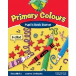 Primary Colours Pupil's Book Starter – Hicks, Diane – Zbozi.Blesk.cz