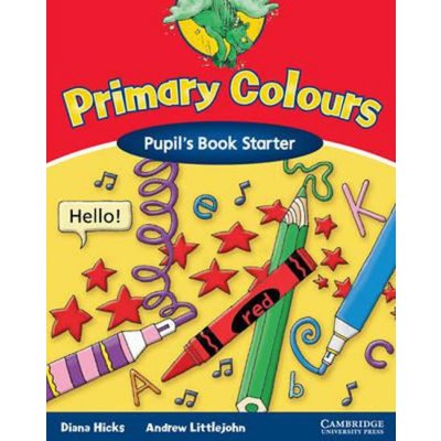 Primary Colours Pupil's Book Starter – Hicks, Diane – Zbozi.Blesk.cz