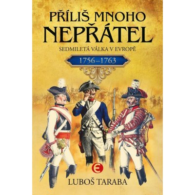 Příliš mnoho nepřátel - Luboš Taraba – Zboží Dáma