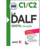 Le DALF 100% réussite C1/C UČ + CD – Hledejceny.cz