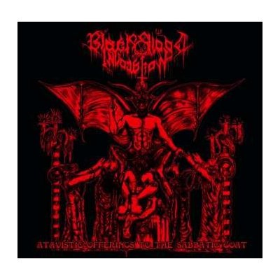 Black Blood Invocation - Atavistic Offerings To The Sabbatic Goat CD – Zbozi.Blesk.cz