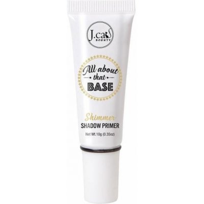 J.Cat All About That Base Primer pod oční stíny EP103 Shimmer 10 g – Zboží Mobilmania