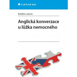 ANGLICKÁ KONVERZACE U LŮŽKA NEMOCNÉHO - kolektiv