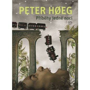 Příběhy jedné noci - Peter Hoeg