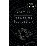 Forward the Foundation - Foundation Novels - Asimov, I. [Mass Market Paperback] – Hledejceny.cz