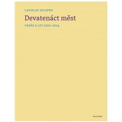 Devatenáct měst - Ladislav Selepko