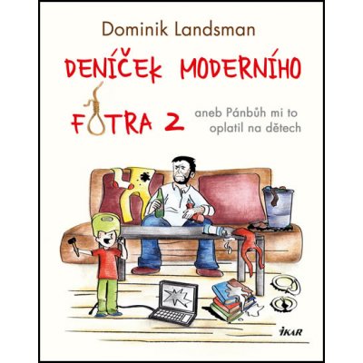 Deníček moderního fotra 2 – Hledejceny.cz