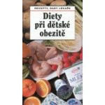 Diety při dětské obezitě – Hledejceny.cz