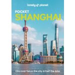 Šanghaj Shanghai kapesní průvodce 5th 2024 Lonely Planet – Hledejceny.cz