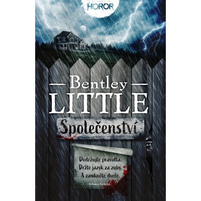 Společenství - Bentley Little – Hledejceny.cz