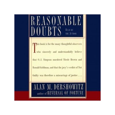 Reasonable Doubts: The O.J. Simpson Case and the Criminal Justice System – Zboží Mobilmania