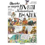 Obrázky ze starých pověstí a Krakonošových pohádek – Hledejceny.cz