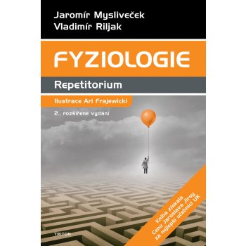 Fyziologie - Repetitorium - Jaromír Mysliveček