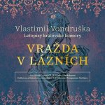 Vražda v lázních - Vlastimil Vondruška - Jan Hyhlík – Zboží Mobilmania