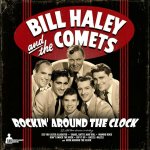 Bill Haley And His Comets - Rock Around The Clock (Rockin') LP – Hledejceny.cz