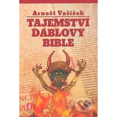 Tajemství Ďáblovy bible - Arnošt Vašíček