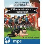 Fotbaláci I. - Záhada usínajících rozhodčích - Santiago Roberto – Sleviste.cz