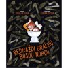 Kniha Nedráždi bráchu bosou nohou - Irena Hejdová