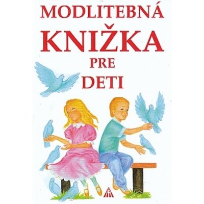 Modlitebnážka pre deti – Zbozi.Blesk.cz