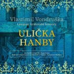 Ulička hanby - Letopisy královské komory - Vondruška - Hyhlík Jan – Hledejceny.cz