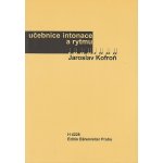 Učebnice intonace a rytmu Kofroň Jaroslav – Hledejceny.cz