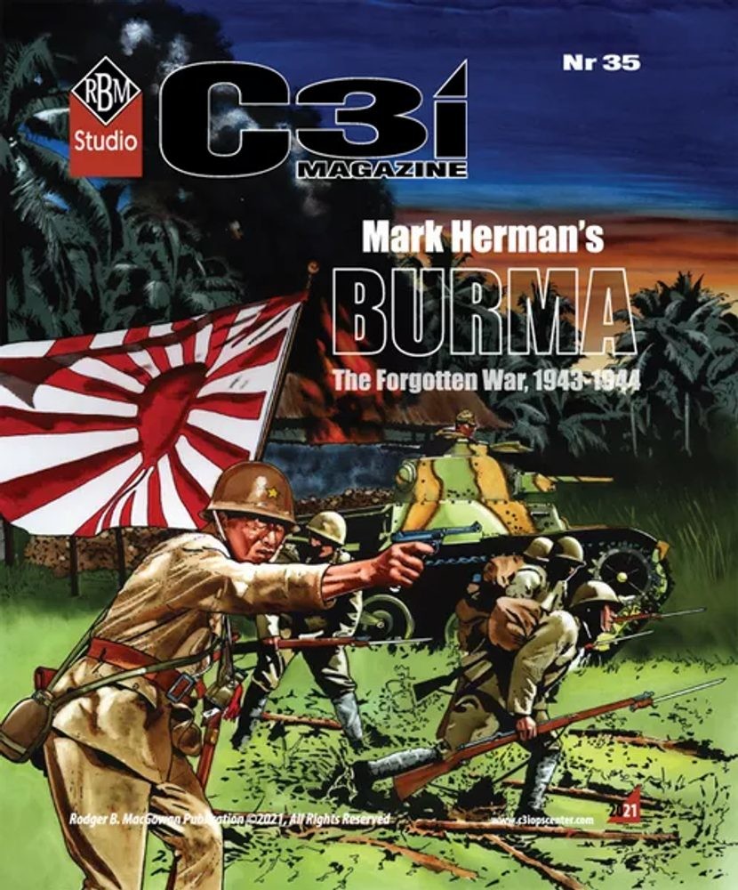 RBM Publication C3i Magazine Nr 35: Mark Herman\'s Burma The Forgotten War, 1943-1944