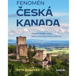 Fenomén Česká Kanada nastole