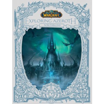 Gardners Kniha World of Warcraft: Exploring Azeroth - Northrend
