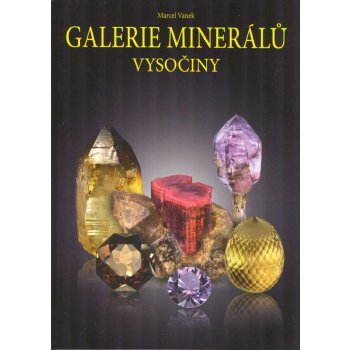 Galerie minerálů Vysočiny - Marcel Vaněk