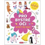 Pro bystré oči Aktivity pro dívky – Hledejceny.cz