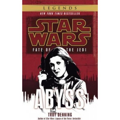 Fate of the Jedi - Abyss - Troy Denning - Star Wars