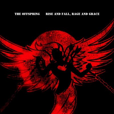 Offspring - Rise and Fall, Rage And Grace LP – Zbozi.Blesk.cz
