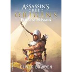 Assassin´s Creed Origins - Pouštní přísaha - Oliver Bowden – Hledejceny.cz