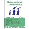 MATEMATICKÉ MINUTOVKY PRO 1. ROČNÍK 3. DÍL - Josef Molnár; Hana Mikulenková