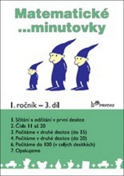 MATEMATICKÉ MINUTOVKY PRO 1. ROČNÍK 3. DÍL - Josef Molnár; Hana Mikulenková