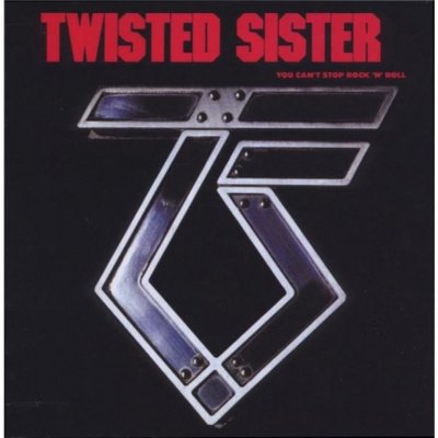 Twisted Sister - You Can't Stop Rock'n'roll CD – Hledejceny.cz