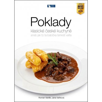 Poklady klasické české kuchyně Kniha s vlastnoručním podpisem - Roman Vaněk, Jana Vaňková
