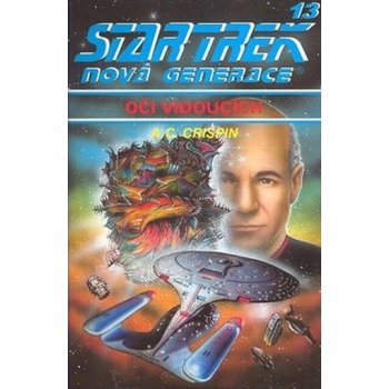 Star Trek Nová generace 13 Oči vidoucích - A.C. Crispinová