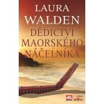 Dědictví maorského náčelníka - Laura Walden – Hledejceny.cz