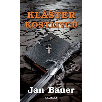 Klášter kostlivců - Jan Bauer