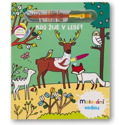Kdo žije v lese? Malování vodou – Zboží Dáma