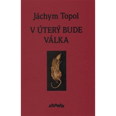 V úterý bude válka - Jáchym Topol – Zboží Mobilmania