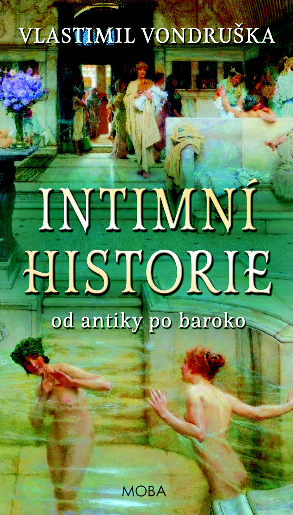 Intimní historie - 3. vydání - Vlastimil Vondruška