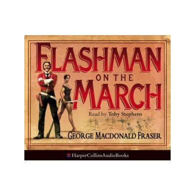 Flashman on the March - Fraser George MacDonald, Nicholl Kati, Stephens Toby – Zbozi.Blesk.cz