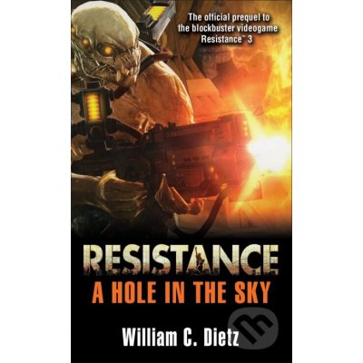 Resistance: A Hole in the Sky - Mass Market Pa... - William C. Dietz