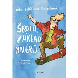 Škola, základ malérů - Věra Hudáčková Barochová