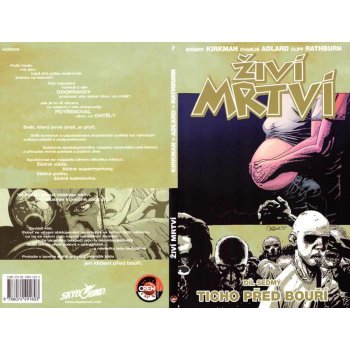 Živí mrtví 7 - Ticho před bouří – Kirkman Robert, Adlard Charlie, Rathburn Cliff