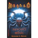 Diablo 4: Pavoučí měsíc - Richard A. Knaak